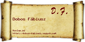 Dobos Fábiusz névjegykártya